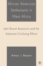 African American Settlements in West Africa