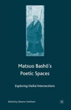 Matsuo Bash?'s Poetic Spaces