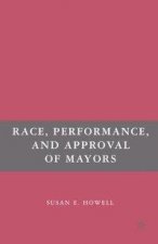 Race, Performance, and Approval of Mayors