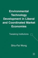Environmental Technology Development in Liberal and Coordinated Market Economies