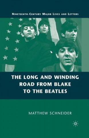 Long and Winding Road from Blake to the Beatles