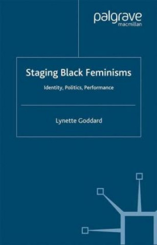 Staging Black Feminisms