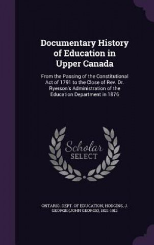 DOCUMENTARY HISTORY OF EDUCATION IN UPPE