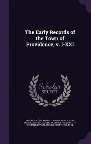 THE EARLY RECORDS OF THE TOWN OF PROVIDE