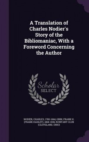 A TRANSLATION OF CHARLES NODIER'S STORY