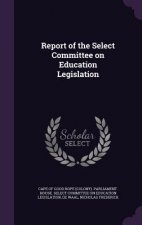 REPORT OF THE SELECT COMMITTEE ON EDUCAT