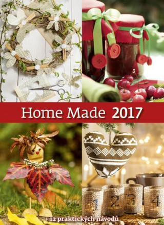 Kalendář nástěnný 2017 - Home Made