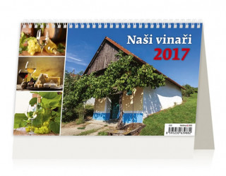Kalendář stolní 2017 - Naši Vinaři