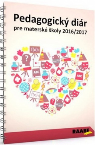 Pedagogický diár pre MŠ 2016/2017