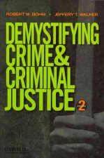 Demystifying Crime and Criminal Justice