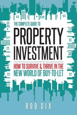Complete Guide to Property Investment