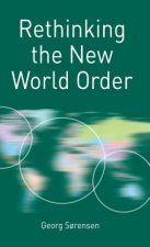 Rethinking the New World Order