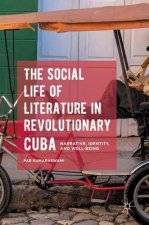 Social Life of Literature in Revolutionary Cuba