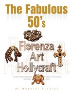 Fabulous 50's - Florenza Art Hollycraft