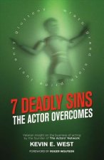 7 Deadly Sins - The Actor Overcomes