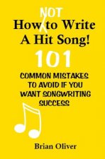 How ŁNot] to Write a Hit Song!