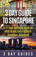 3 Day Guide to Singapore