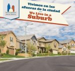 Vivimos En Las Afueras De La Ciudad/ We Live in a Suburb