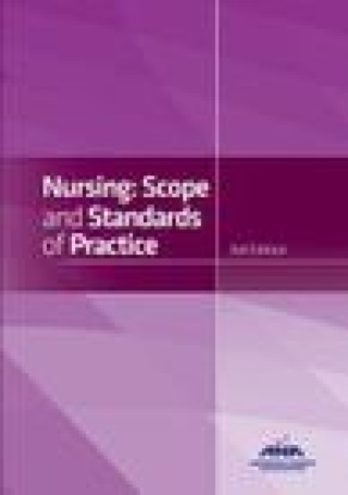 Nursing: Scope and Standards of Practice