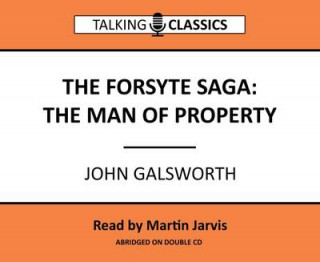 Forsyth Saga - The Man of Property