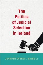 Politics of Judicial Selection in Ireland
