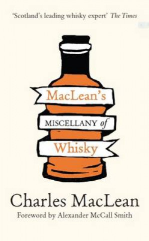 MacLean's Miscellany of Whisky