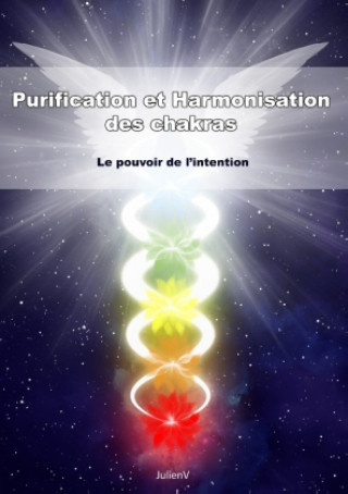Purification et harmonisation des chakras