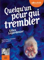 Quelqu'un pour qui trembler. Monsieur Thomas und das Geschenk der Liebe, MP3-CD, MP3-CD