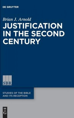 Justification in the Second Century