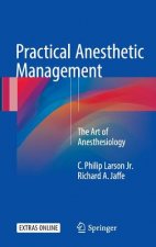 Practical Anesthetic Management