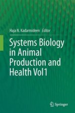 Systems Biology in Animal Production and Health, Vol. 1
