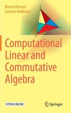 Computational Linear and Commutative Algebra
