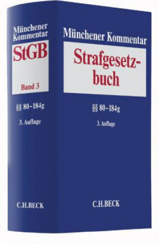 Münchener Kommentar zum Strafgesetzbuch  Bd. 3:      80-184j