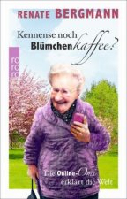 Kennense noch Blümchenkaffee?
