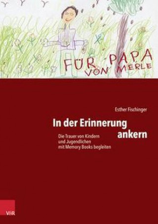 In der Erinnerung ankern