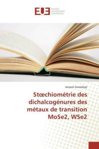 Stoechiométrie des dichalcogénures des métaux de transition MoSe2, WSe2
