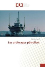 Les arbitrages pétroliers