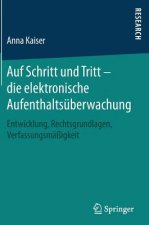Auf Schritt und Tritt - die elektronische Aufenthaltsuberwachung