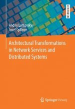 Architectural Transformations in Network Services and  Distributed Systems