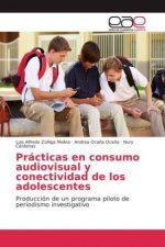 Prácticas en consumo audiovisual y conectividad de los adolescentes