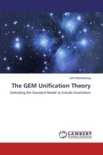 The GEM Unification Theory