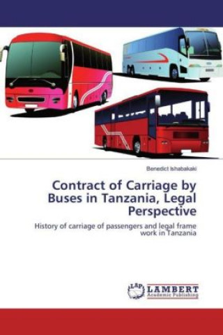 Contract of Carriage by Buses in Tanzania, Legal Perspective