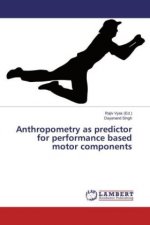 Anthropometry as predictor for performance based motor components