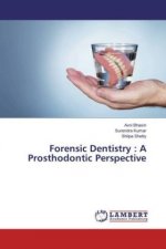 Forensic Dentistry : A Prosthodontic Perspective