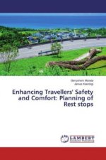 Enhancing Travellers' Safety and Comfort: Planning of Rest stops