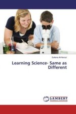 Learning Science- Same as Different