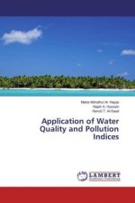 Application of Water Quality and Pollution Indices