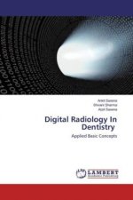 Digital Radiology In Dentistry