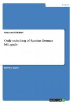 Code switching of Russian-German bilinguals