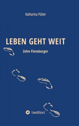Leben Geht Weit